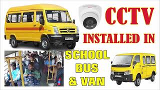 CCTV Installed in School Bus amp Van by Awadh Info Solution Lucknow cctvsecuritycameras cctv [upl. by Enneyehs437]