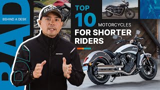 Top 10 Motorcycles for Shorter Riders  Behind A Desk [upl. by Hsina]