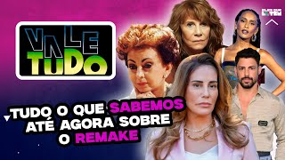 REMAKE DE VALE TUDO vai ser HIT ou FLOP na Globo [upl. by Geerts]