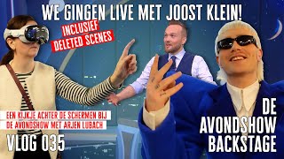 We gingen LIVE met Joost Klein  DE AVONDSHOW BACKSTAGE  VLOG 035 [upl. by Calvano]