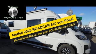 👍🏻 Traum in Grau Modell 2025 PÖSSL ROADCAR R640 Campervan  Wohnmobil 64 Meter Länge vielen Extras [upl. by Obeded]