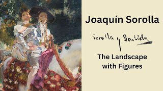 Joaquín Sorolla the Landscape with Figures [upl. by Dloniger]