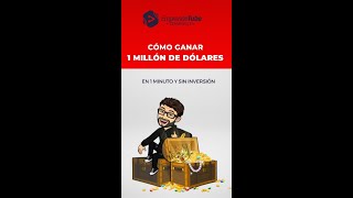 Cómo ganar 1 millón de dólares en 1 minuto y sin inversión shorts [upl. by Nylhtak]