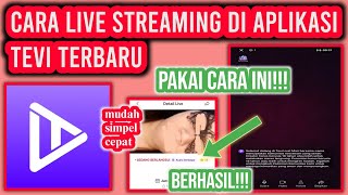 Cara Live Streaming Di Tevi  Cara Melihat Tevi Live [upl. by Gareri480]