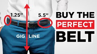 How To Buy The PERFECT Belt Belt Size Belt Type Belt Matching [upl. by Olive209]