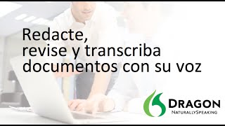 Dragon Naturally Speaking 125 Redacte revise y transcriba documentos con su voz [upl. by Okimuy]