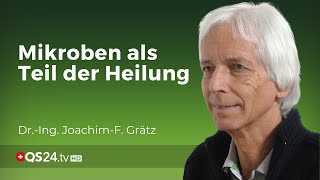 Mikroben Das Wesen der Mikroorganismen 47  Homöopath DrIng JF Grätz  Naturmedizin  QS24 [upl. by Drye]