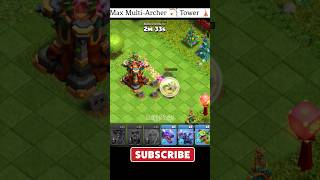 Max MultiArcher Tower 🗼 Clash of Clans shorts clashofclans coc driggplays [upl. by Naek]