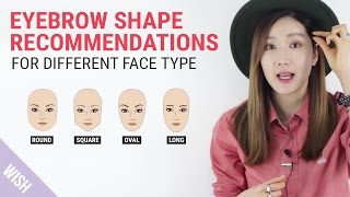 Perfect Eyebrow Shapes for Your Face  Wishtrend TV [upl. by Yerok532]