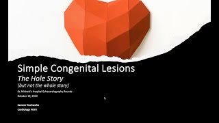 Title Simple Congenital Lesions The Hole Story [upl. by Cardew]