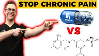 ⚠️Vitamin B1 Thiamine vs Benfotiamine STOP Chronic Pain [upl. by Teiv]