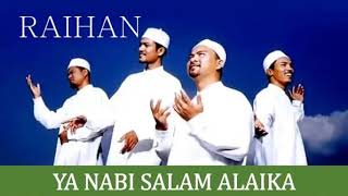 Ya Nabi Salam Alaika  Raihan [upl. by Ycat930]