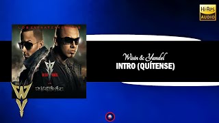 Wisin amp Yandel  Intro Quítense Instrumental ORIGINAL [upl. by Eberle201]