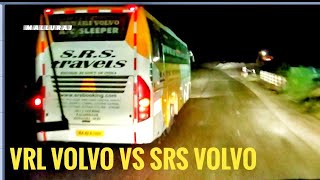 BUSRACE VRL VOLVO CHASING SRS VOLVO ON SINGLE HIGHWAY [upl. by Banwell]