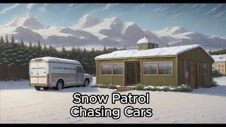 Snow Patrol’s Chasing Cars Karaoke [upl. by Eliza]