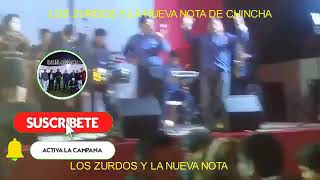 MIX LOS ZURDOS Y LA NUEVA NOTA DE CHINCHA [upl. by Rakabuba]