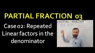 PARTIAL FRACTION 03 Repeated Linear Factors in the denominator  IN URDUHINDI [upl. by Moonier]