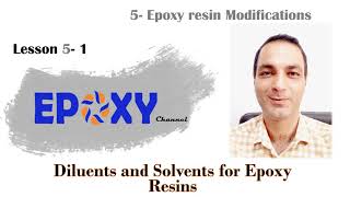 Diluents and Solvents for Epoxy Resins  Session 31 [upl. by Assenab]