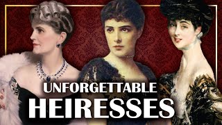 Top 10 Most Unforgettable HEIRESSES [upl. by Anetsirhc834]