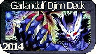 YUGiOH 2014  Djinn Garlandolf Deck [upl. by Jacobs162]