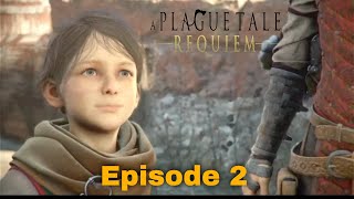 A Plague Tale Requiem Episode 2 NewComer [upl. by Hardy]