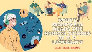 Roddy McDowall Reads The Horror Stories Of H P Lovecraft  Old Time Radio [upl. by Aelegna518]