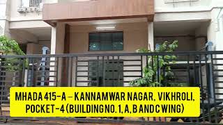 MHADA  415A – Kannamwar Nagar Vikhroli Mumbai Pocket4 Building [upl. by Aihseit]