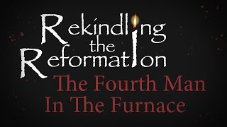 936  The Fourth Man in the Furnace  Rekindling the Reformation  Walter Veith [upl. by Ellenuahs]