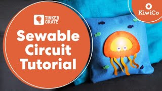 Stitch a Sewable Circuit and Make a LightUp Pillow  Tinker Crate Project Instructions  KiwiCo [upl. by Attirehs]