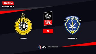 LIVE  PERAK FC II vs SRI PAHANG FC  PIALA MFL 2023 PMFL14 [upl. by Airam]