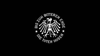 Die Toten Hosen  100 Tage bis zum Untergang [upl. by Gentry]