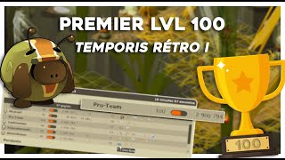 PREMIER LEVEL 100 SUR TEMPORIS RÉTRO 1 [upl. by Alyakcim]