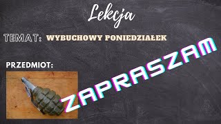 Temat lekcji Wybuchowy poniedziałek [upl. by Werdma870]