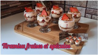 🍓Tiramisu Fraises Spéculos🍓 sans mascarpone facile et rapide à faire [upl. by Bergeman]