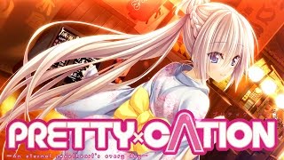 PRETTY x CATION Opening [upl. by Elatsyrc]