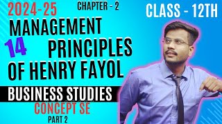 HENRY FAYOLS PRINCIPLES OF MANAGEMENT  14 PRINCIPLES BY HENRY FAYOL businessstudies class12 [upl. by Nodla]