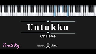 Untukku  Chrisye KARAOKE PIANO  FEMALE KEY [upl. by Tullusus694]