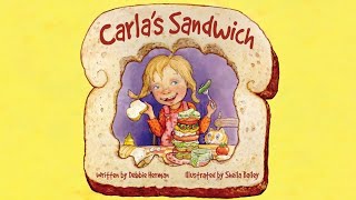 carlas sandwich  kids book  read aloud  story time [upl. by Jaymee]