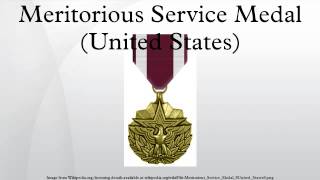 Meritorious Service Medal United States [upl. by Suoilenroc]