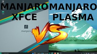 Manjaro XFCE vs Manjaro KDE PLASMA [upl. by Annoyk395]