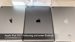 Apple iPad 2017 Unboxing und erster Eindruck [upl. by Ahk]