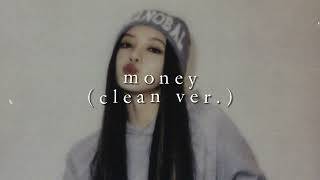 lisa  money clean ver slowed  reverb [upl. by Ecnerewal]