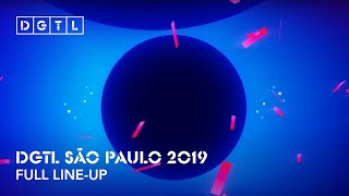 DGTL São Paulo 2019  Full lineup [upl. by Areehs230]