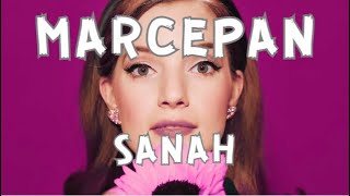 Sanah  Marcepan Tekst  Lyrics [upl. by Laeahcim]