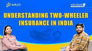 Demystifying TwoWheeler Insurance in India  AskPb  Policybazaar [upl. by Kinzer]