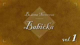 Božena Němcová  Babička Audiokniha vol 1 [upl. by Romola528]