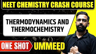 THERMODYNAMICS AND THERMOCHEMISTRY in 1 Shot All Concepts Tricks amp PYQs  NEET Crash Course [upl. by Madra]