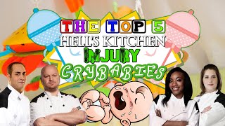 ULTRANATIC PRESENTS  The Top 5 Hells Kitchen Injury Crybabies [upl. by Anawaj]