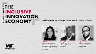 Building a More Inclusive Innovation Economy in Boston [upl. by Oileduab]