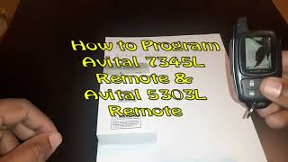 How to Program Avital Remote 7345L And 5303L [upl. by Llaccm837]